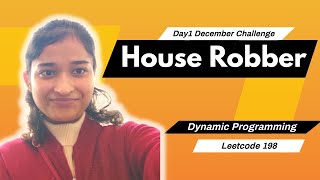 YouTube video 'House Robber 🔥| Dynamic Programming |  Leetcode 198 | Leetcode December Challenge'