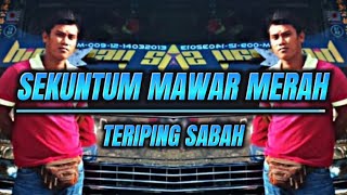 Download lagu TERIPING SABAH - sepi sekuntum mawar merah mp3