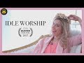 idle worship short film