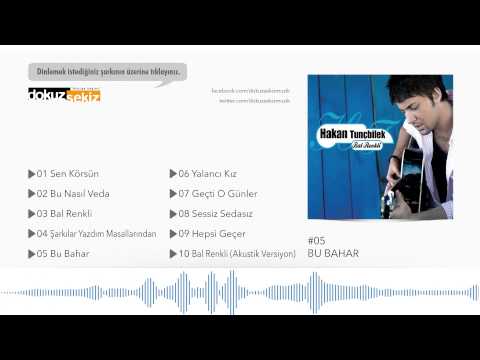 Bu Bahar - Hakan Tunçbilek