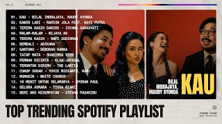 Download lagu Kau - Maudy Ayunda feat Bilal Indrajaya | Top Trending Spotify Playlist | Marion Jola feat Rayi mp3