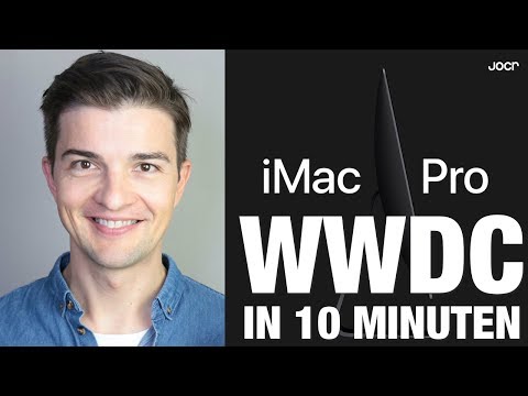 WWDC 2017 in 10 Minuten! Neues iPad Pro, iMac Pro und iOS 11