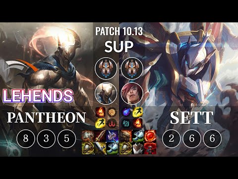 HLE Lehends Pantheon vs Sett Sup - KR Patch 10.13