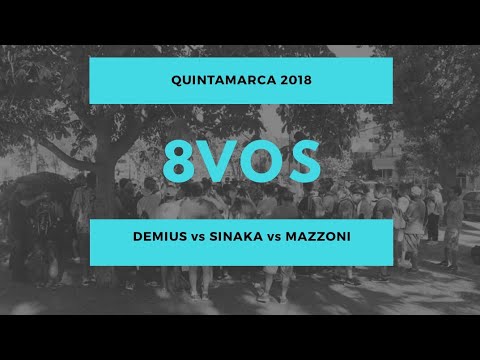 DEMIUS vs SINAKA vs MAZZONI - 8vos - Quintamarca 1vs1 2018