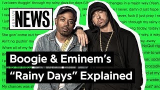Boogie & Eminem's "Rainy Days" Explained | Song Stories