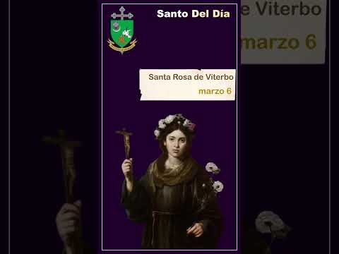 Santo del Día - Santa Rosa de Viterbo - marzo 6