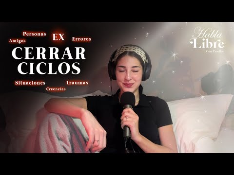Como dejar el pasado atrás | Habla Libre Podcast con Freellee