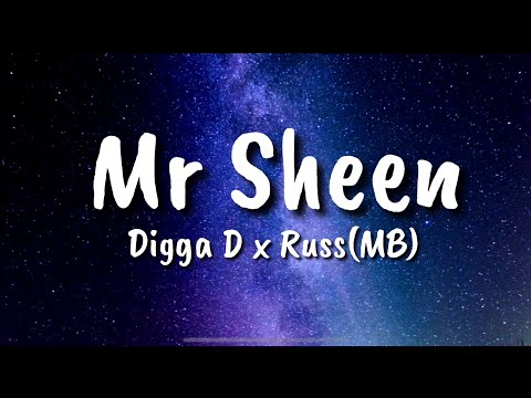 Mr Sheen - Digga D x Russ Splash (Lyrics)