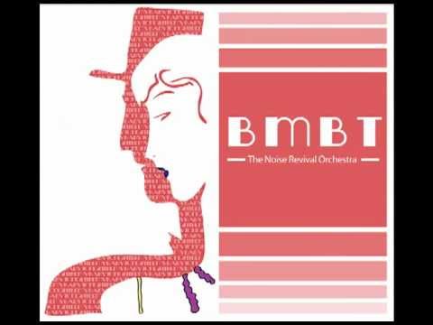 BMBT - The Noise Revival Orchestra featuring Paul Banks
