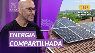Empresa gaúcha quer ser o “Airbnb da energia limpa”; entenda | Radar de Inovação