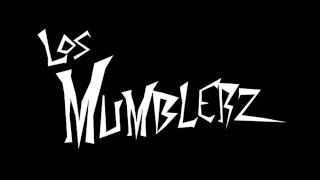 Los Mumblers - A New Way To Die