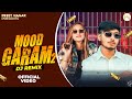 Mood Garam 2 Mahra Jalwa Hai Nyara Preet Nagar Kavi Sandhu Gyanander Sardhana New Dj Song