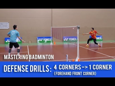 Mastering badminton : Defense Drills - 4 corners to 1 corner (Forehand Front Corner)