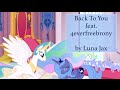 Back To You (feat. 4everfreebrony) - Luna Jax 