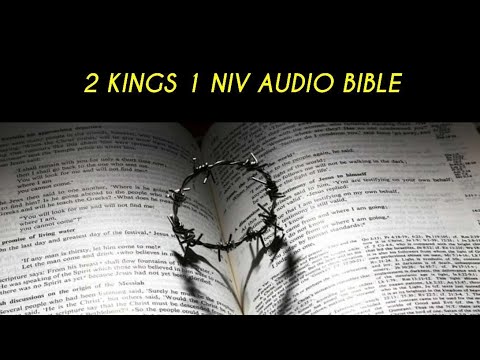 2 KINGS 1 NIV AUDIO BIBLE