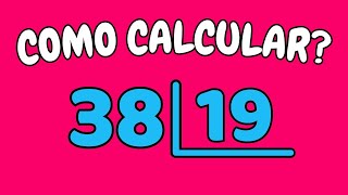 COMO CALCULAR 38 DIVIDIDO POR 19?| Dividir 38 por 19