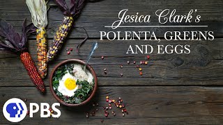 Jesica Clark's Polenta, Greens and Eggs