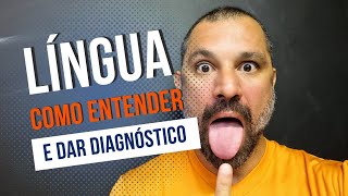 Como avaliar a Língua pela Acupuntura