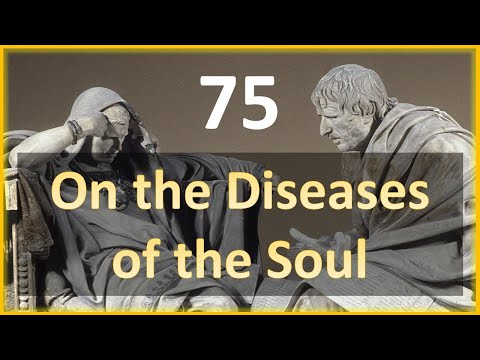 Seneca - Moral Letters - 75: On the Diseases of the Soul