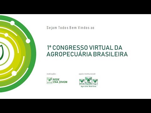 Acompanhe a transmissão do 1º Congresso Virtual da Agropecuária Brasileira – Rede CNA Jovem