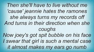Huntingtons - Jeannie Hates The Ramones Lyrics