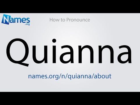 How to Pronounce Quianna