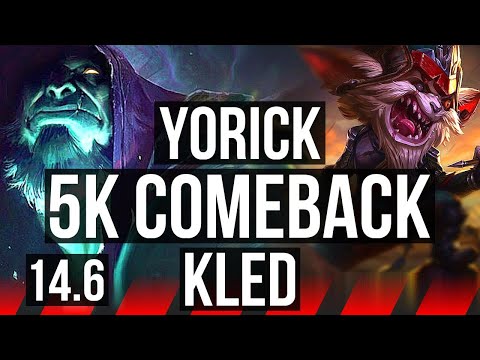 YORICK vs KLED (TOP) | Comeback, 600+ games | NA Master | 14.6
