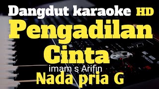Download lagu PENGADILAN CINTA || imam s Arifin [KARAOKE] NADA PRIA G . DANGDUT ORIGINAL YAMAHA PSR S 975 mp3
