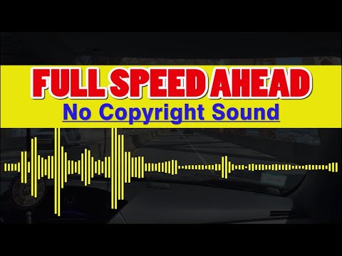 (No Copyright Sound) Full Speed Ahead - Slashtaq & Wanden