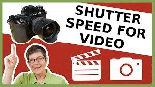 Best Shutter Speed for Video – Lumix G9