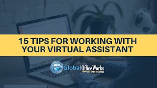 15 Essential Tips for Collaborating with Your Virtual Assistant
