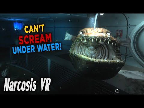 Deep Sea VR Horror with Narcosis!