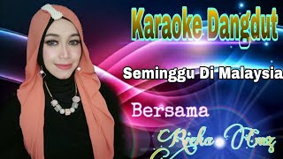Download lagu Seminggu Di Malaysia | Gerry Ft Tasya | Karaoke Dangdut Duet Bersama Rieka Cmz mp3