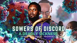 IUIC | MS In The Classroom - Sowers of Discord: A Deadly Sickness