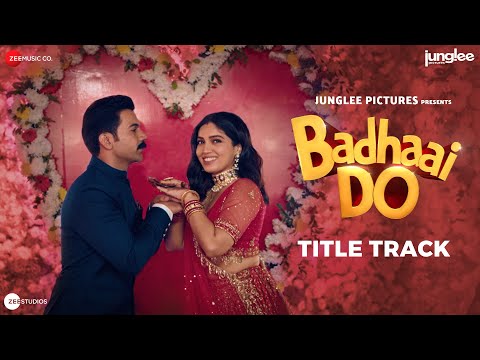 Poster Badhaai Do Lyrics – Nakash Aziz | Title Track