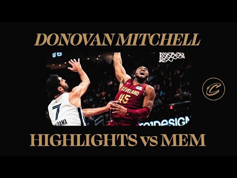 Cavs vs Grizzlies | Donovan Mitchell Highlights | 2.23.2025