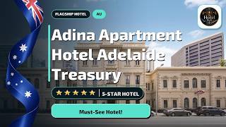 Adina Apartment Hotel Adelaide Treasury Review🛎️