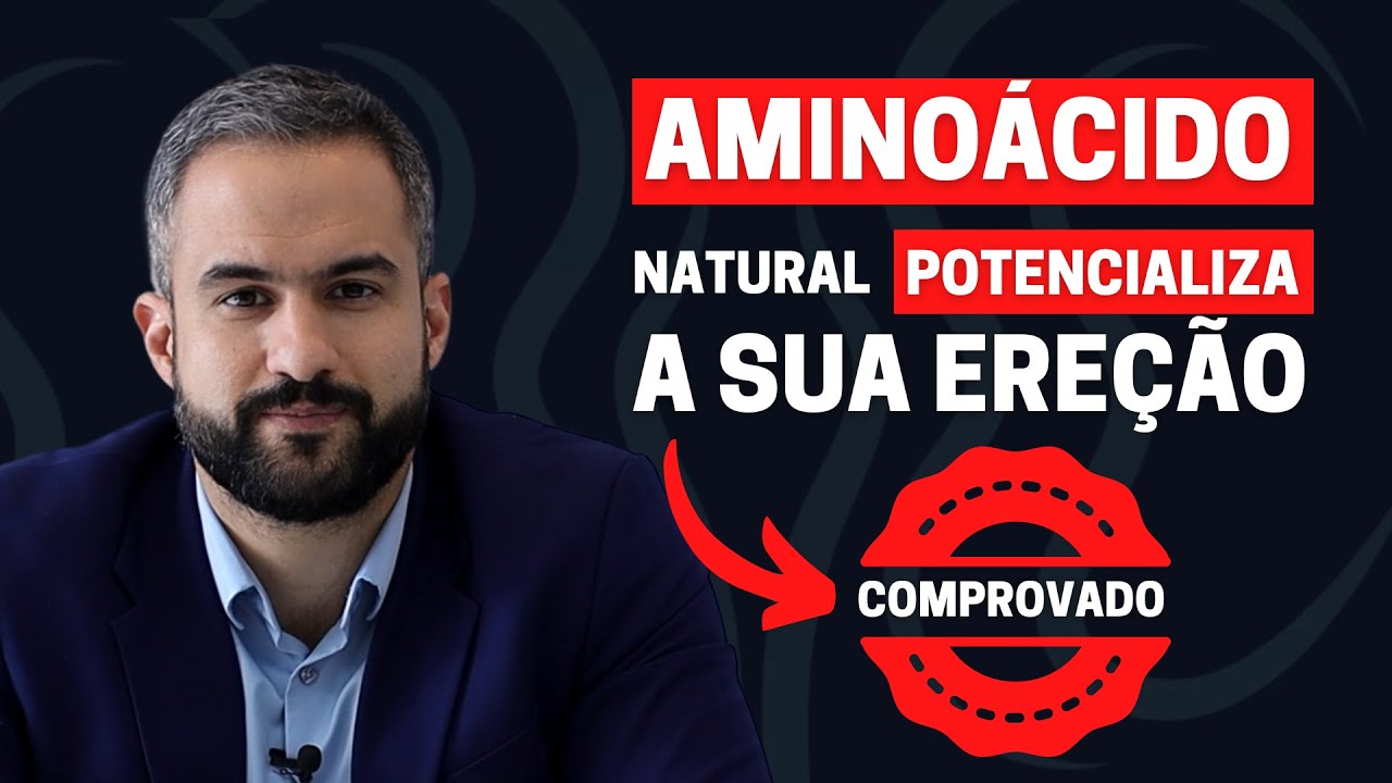 ESTE AMINOÁCIDO JUNTO COM A TADALAFILA MELHORA MUITO A QUALIDADE DA SUA EREÇÃO | DR. MATHEUS AMARAL