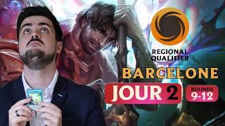 REGIONAL QUALIFIER BARCELONE RIFTBOUND - JOUR 2 : ROUNDS 9-12