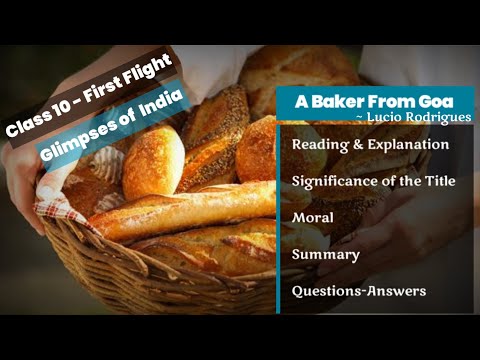 Class 10 (First Flight) - Glimpses of India  - A Baker From Goa