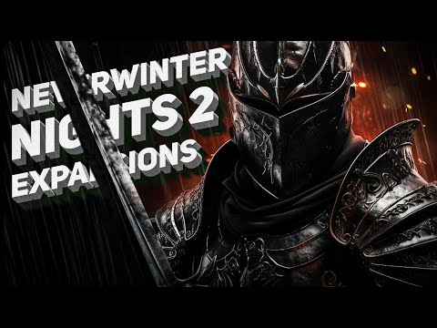Neverwinter Nights 2 Review. Part 2: Expansions