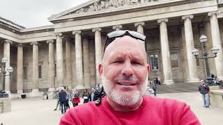 06 - Wendells Wanderings - UK 2022 - London - The British Museum