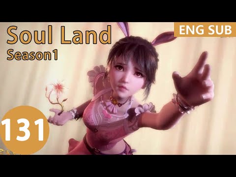 [Eng Sub] Soul Land season 1 episode 131