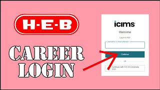 HEB Career Login: How to Login HEB Career account 2024