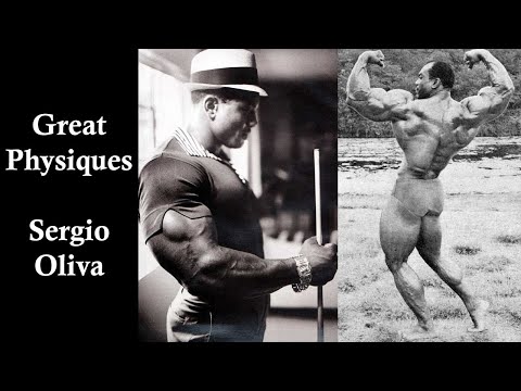 Great Physiques - Sergio Oliva - Bodybuilding & Fitness Motivation