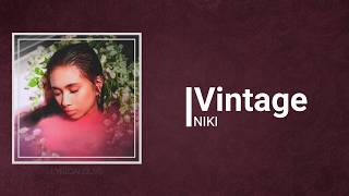 NIKI - Vintage (Lyrics)