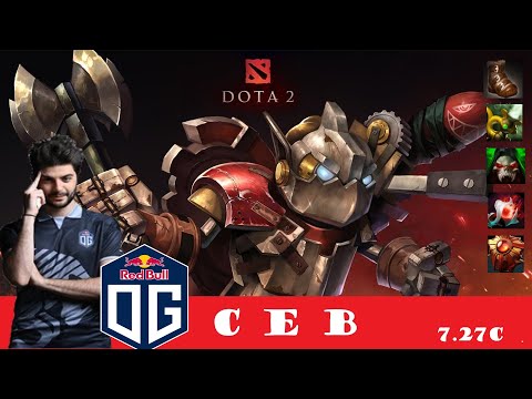 [DOTA 2] OG.Ceb the CLOCKWERK [OFFLANE] [7.27C]