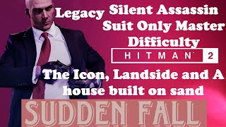 Hitman 2 legacy the icon, Landslide, A House built on sand, Silent assassin, Suit only