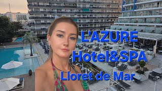 L'Azure Hotel & SPA Lloret de Mar Reviews ,pools ,food ,Costa Brava Vibes @maxli