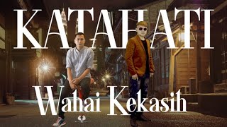 Download lagu Wahai Kekasih - Katahati (Ost Suri Hati Mr. Pilot) | Original mp3 Download lagu Wahai Kekasih - Katahati (Ost Suri Hati Mr. Pilot) | Original mp3